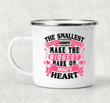 The Smallest Hands Make The Biggest Mark On Mom's Heart - 12oz Camping Mug