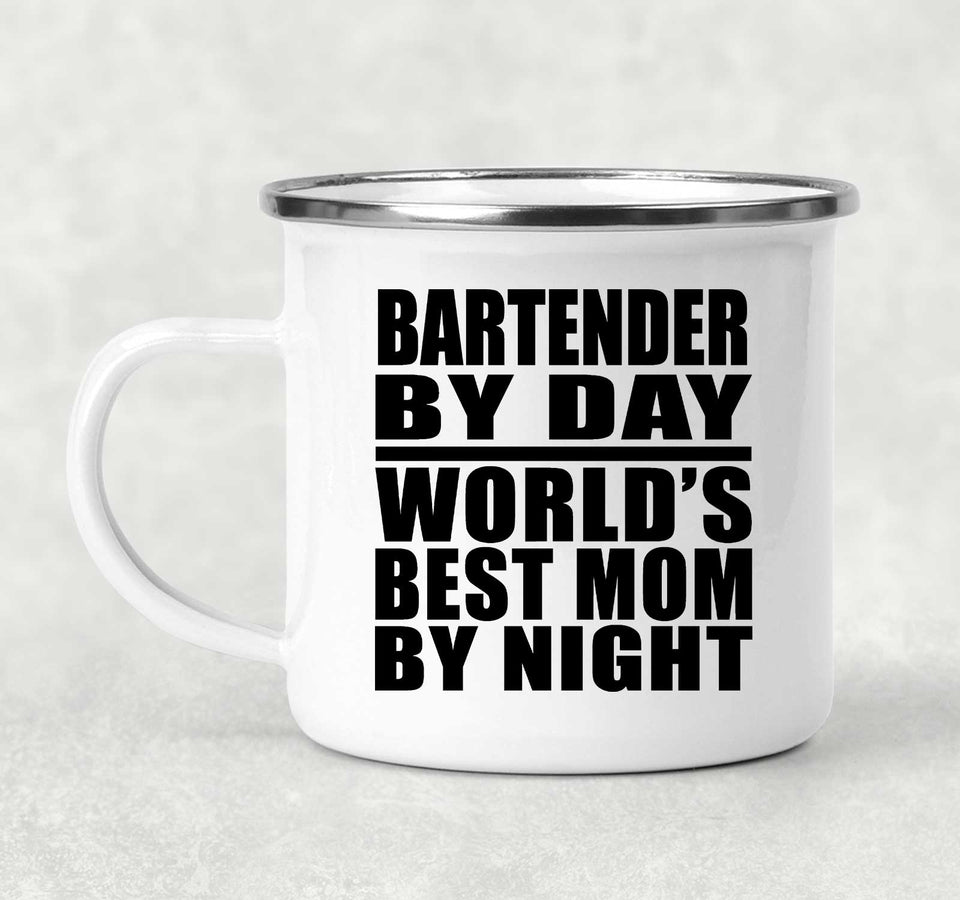 Bartender By Day World's Best Mom By Night - 12oz Camping Mug