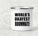 World's Okayest Roommate - 12oz Camping Mug