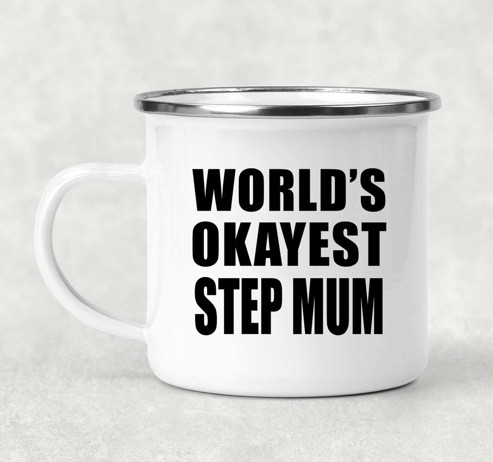 World's Okayest Step Mum - 12oz Camping Mug