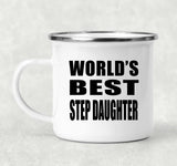 World's Best Step Daughter - 12oz Camping Mug