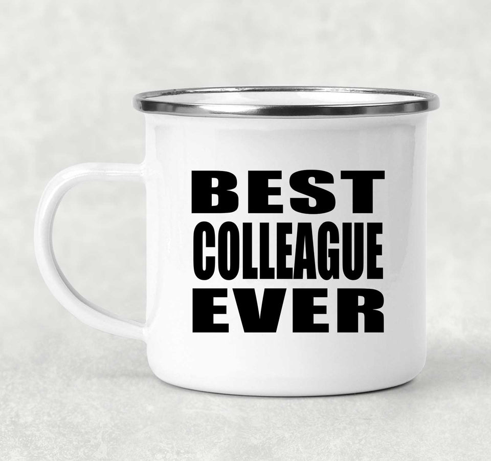 Best Colleague Ever - 12oz Camping Mug
