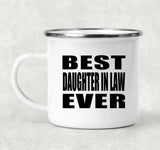 Best Daughter In Law Ever - 12oz Camping Mug