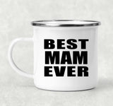 Best Mam Ever - 12oz Camping Mug