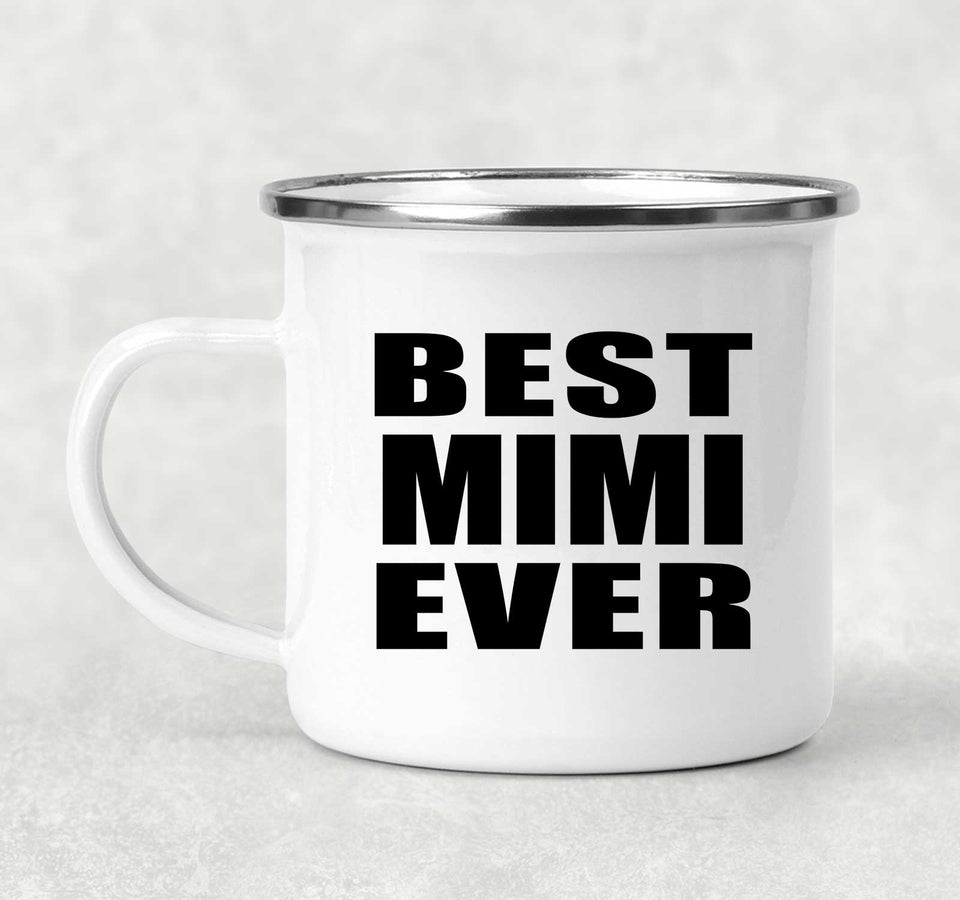 Best Mimi Ever - 12oz Camping Mug