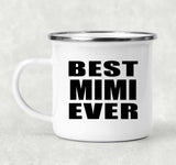 Best Mimi Ever - 12oz Camping Mug