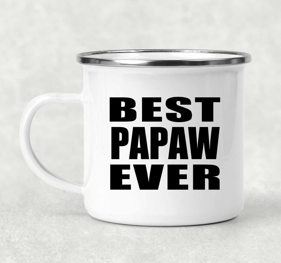 Best Papaw Ever - 12oz Camping Mug