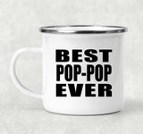 Best Pop-Pop Ever - 12oz Camping Mug