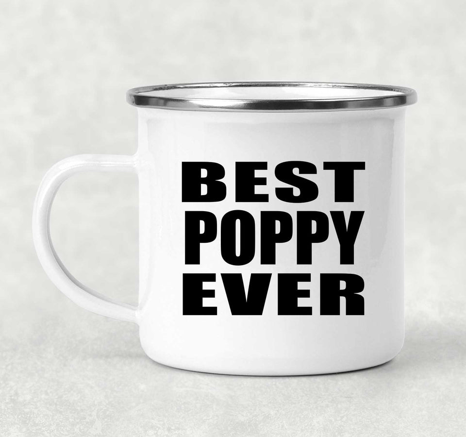 Best Poppy Ever - 12oz Camping Mug
