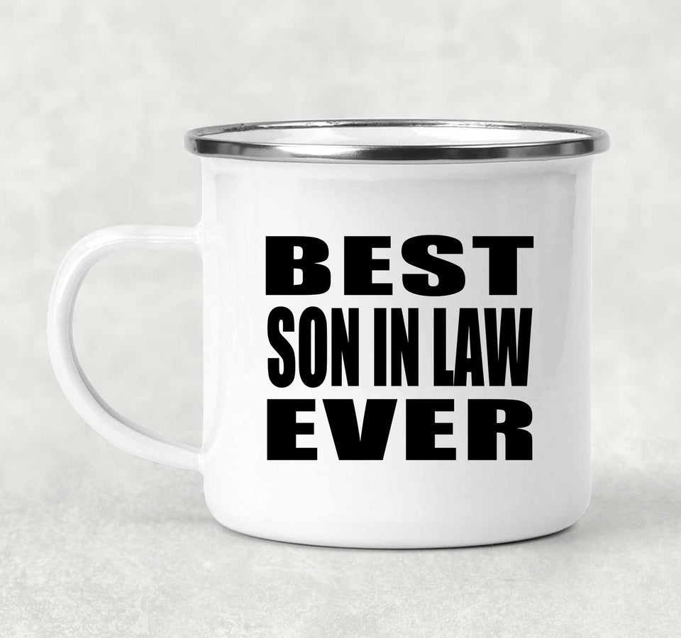 Best Son In Law Ever - 12oz Camping Mug