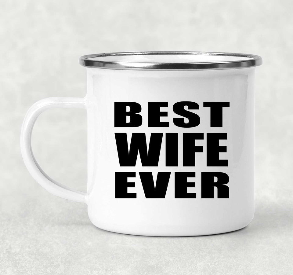 Best Wife Ever - 12oz Camping Mug