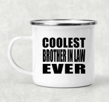 Coolest Brother In Law Ever - 12oz Camping Mug