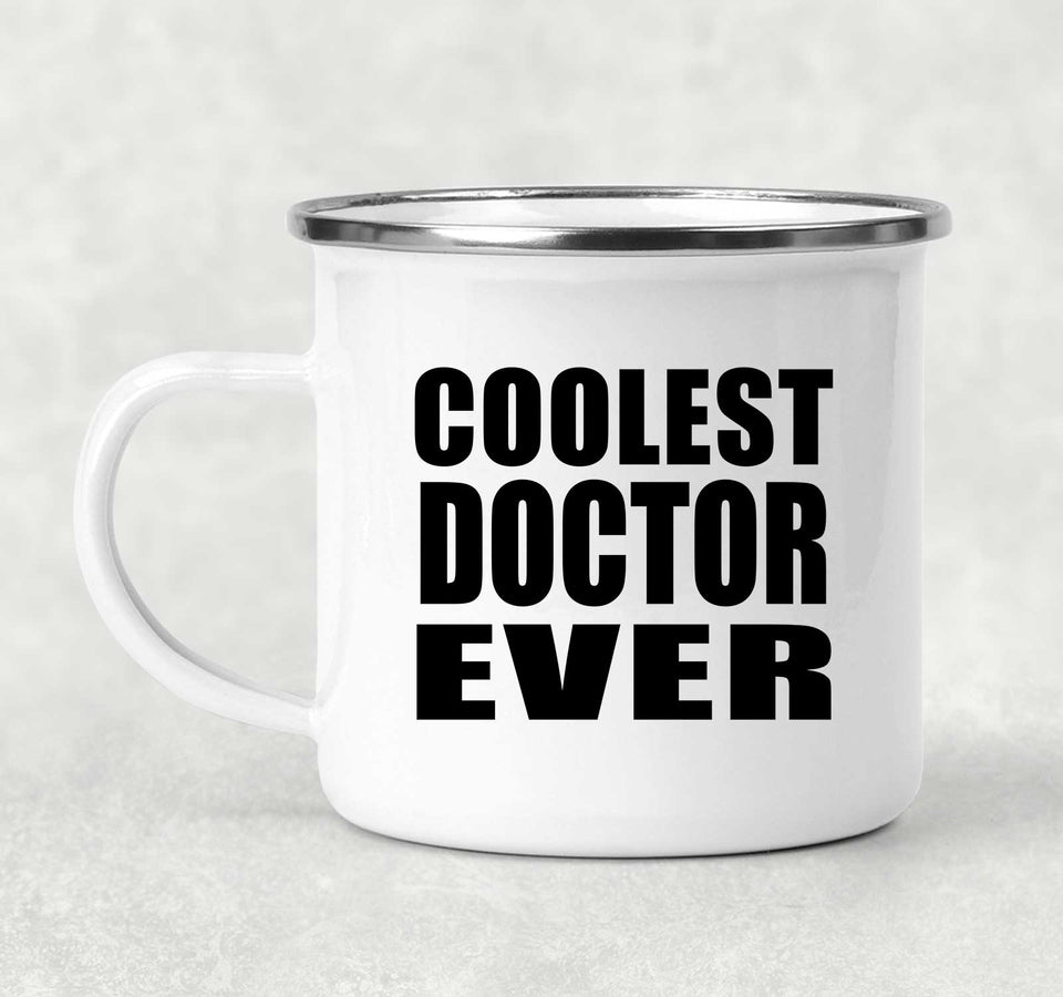Coolest Doctor Ever - 12oz Camping Mug