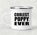 Coolest Poppy Ever - 12oz Camping Mug