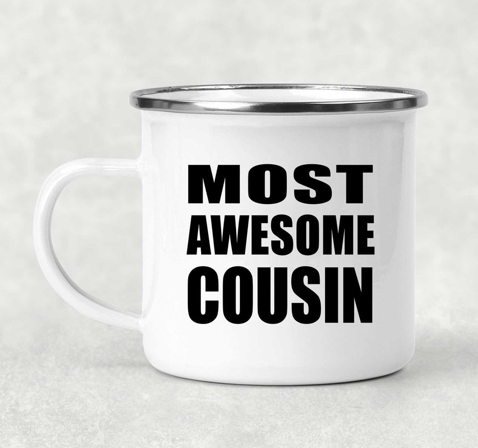Most Awesome Cousin - 12oz Camping Mug