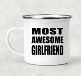 Most Awesome Girlfriend - 12oz Camping Mug