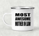 Most Awesome Mother In Law - 12oz Camping Mug