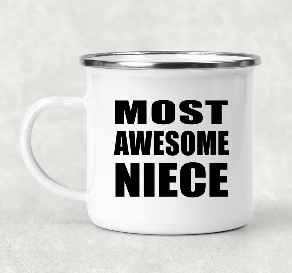 Most Awesome Niece - 12oz Camping Mug
