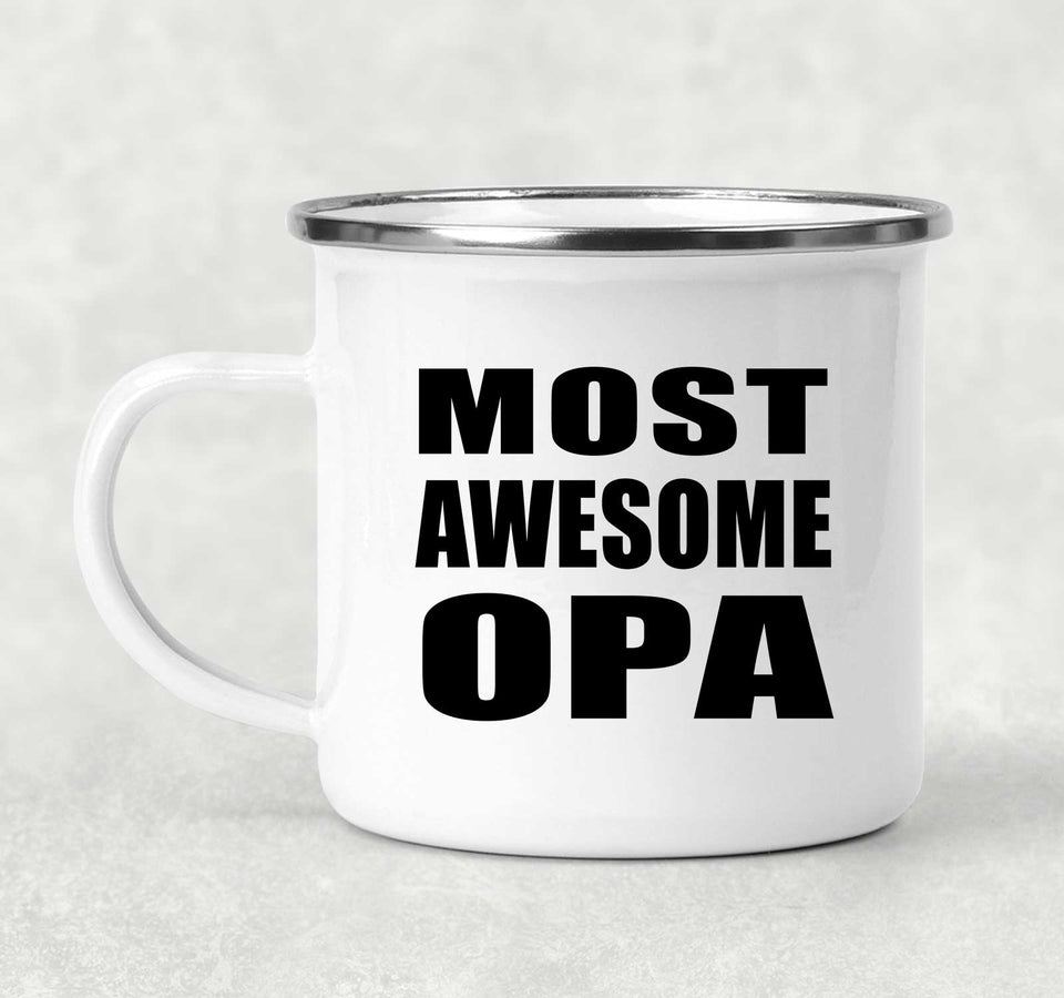 Most Awesome Opa - 12oz Camping Mug