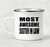 Most Awesome Sister In Law - 12oz Camping Mug