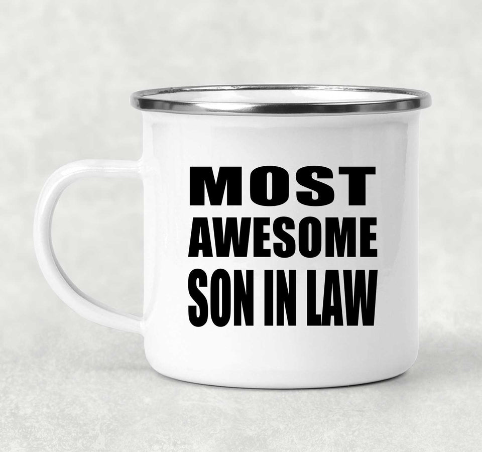 Most Awesome Son In Law - 12oz Camping Mug