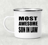 Most Awesome Son In Law - 12oz Camping Mug
