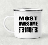 Most Awesome Step Daughter - 12oz Camping Mug