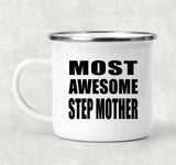 Most Awesome Step Mother - 12oz Camping Mug