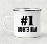 Number One #1 Daughter In Law - 12oz Camping Mug