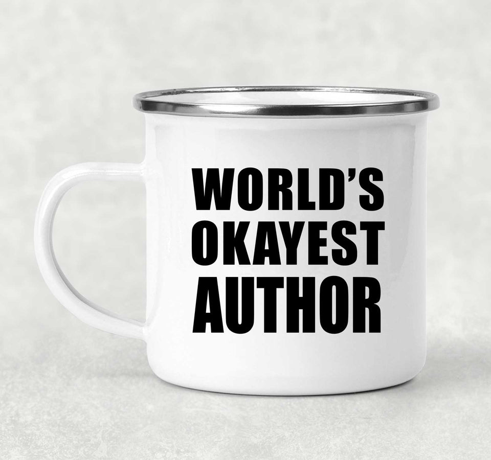 World's Okayest Author - 12oz Camping Mug