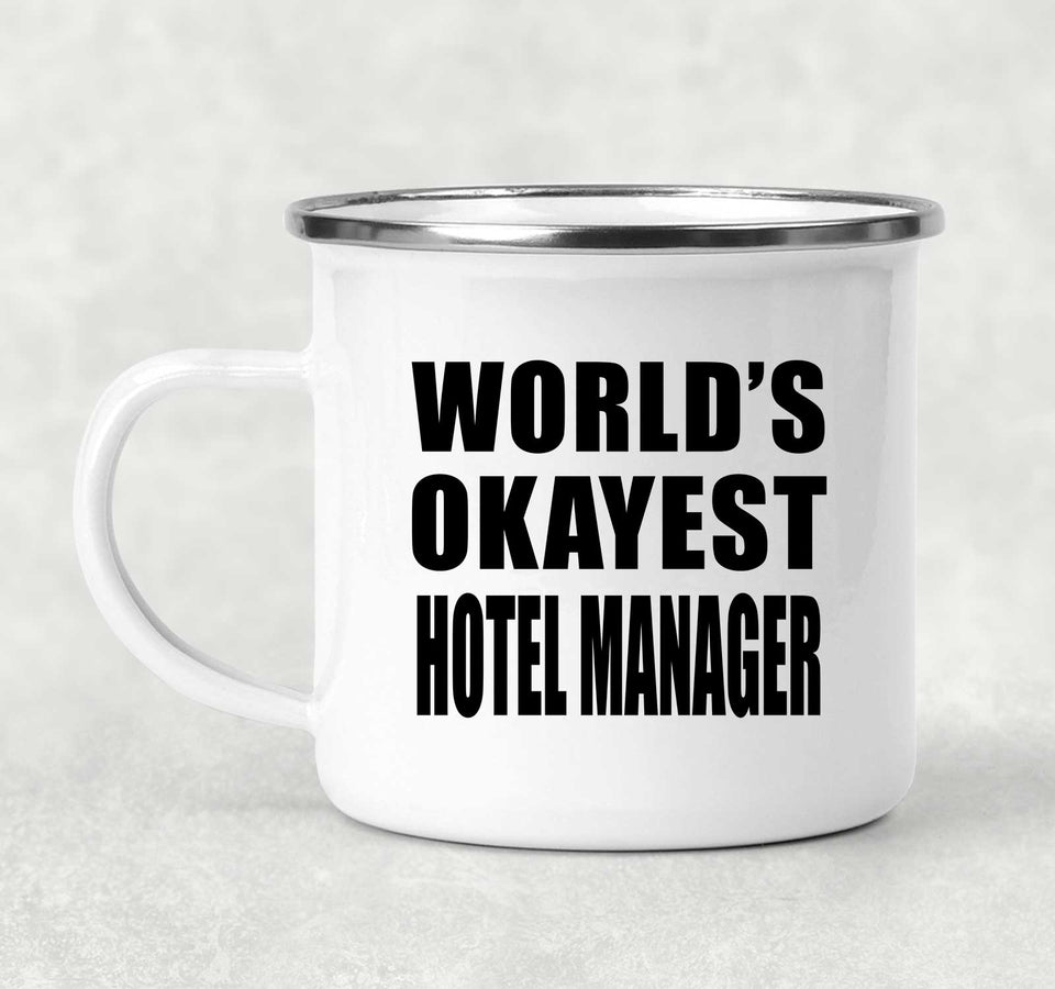 World's Okayest Hotel Manager - 12oz Camping Mug
