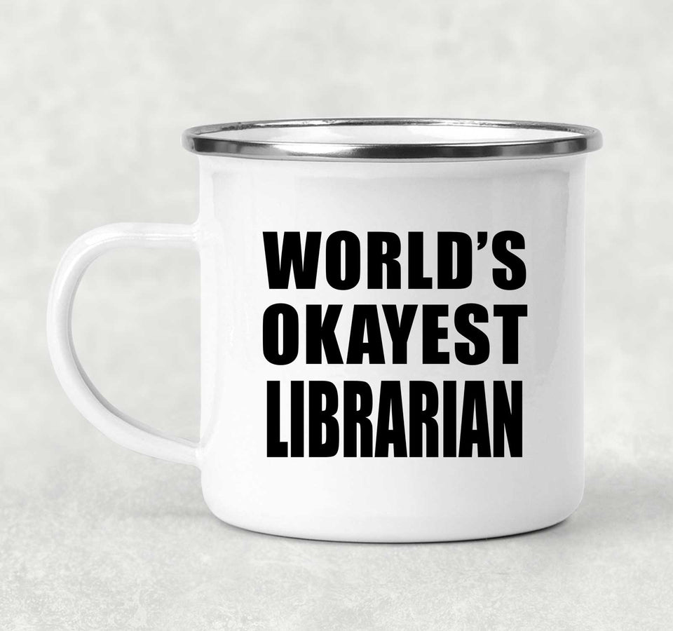 World's Okayest Librarian - 12oz Camping Mug