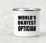 World's Okayest Optician - 12oz Camping Mug
