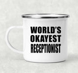 World's Okayest Receptionist - 12oz Camping Mug