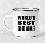 World's Best Oil Rig Worker - 12oz Camping Mug