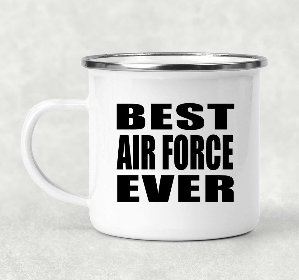 Best Air Force Ever - 12oz Camping Mug