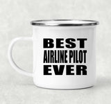 Best Airline Pilot Ever - 12oz Camping Mug