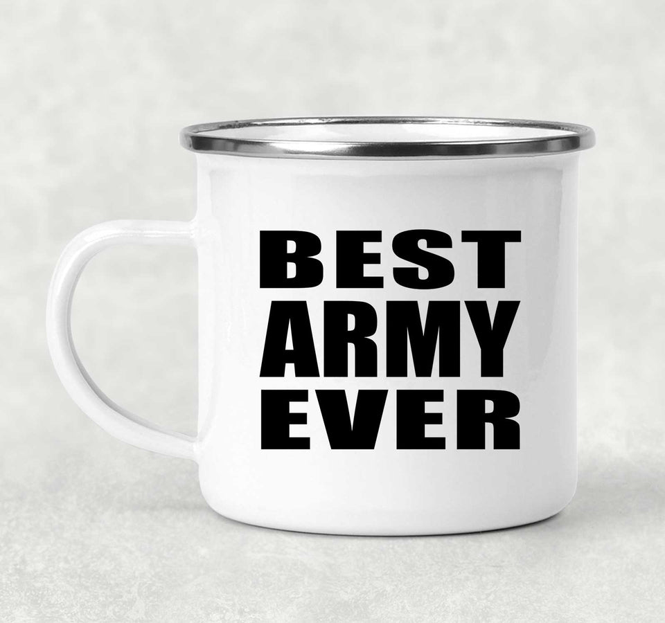 Best Army Ever - 12oz Camping Mug