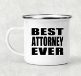 Best Attorney Ever - 12oz Camping Mug