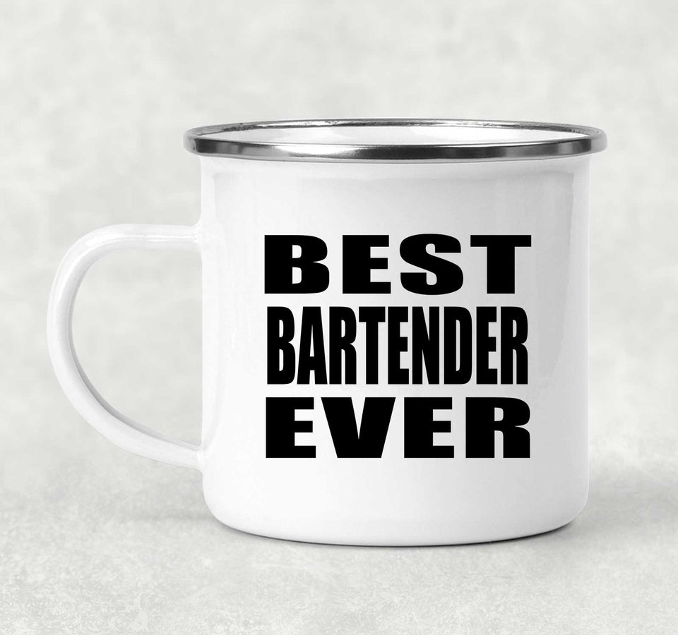 Best Bartender Ever - 12oz Camping Mug