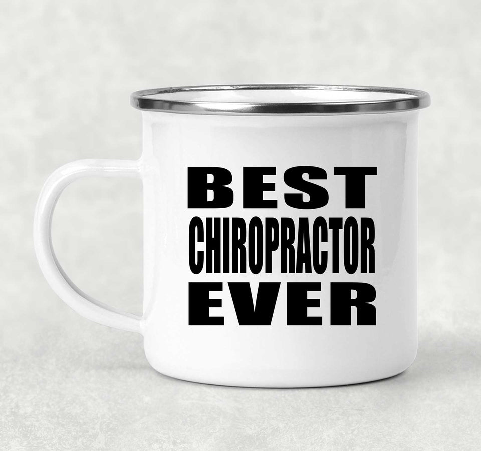 Best Chiropractor Ever - 12oz Camping Mug