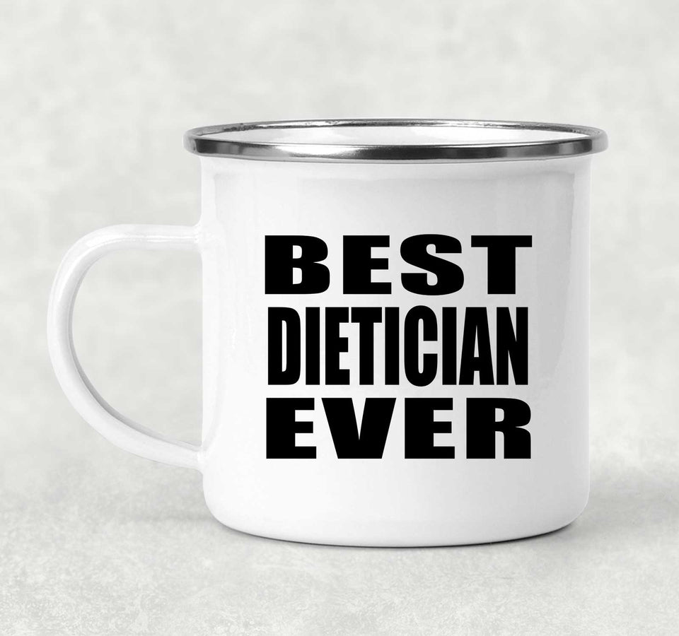 Best Dietician Ever - 12oz Camping Mug