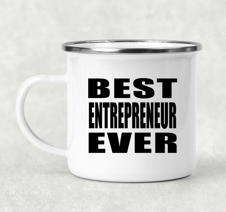 Best Entrepreneur Ever - 12oz Camping Mug