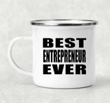 Best Entrepreneur Ever - 12oz Camping Mug