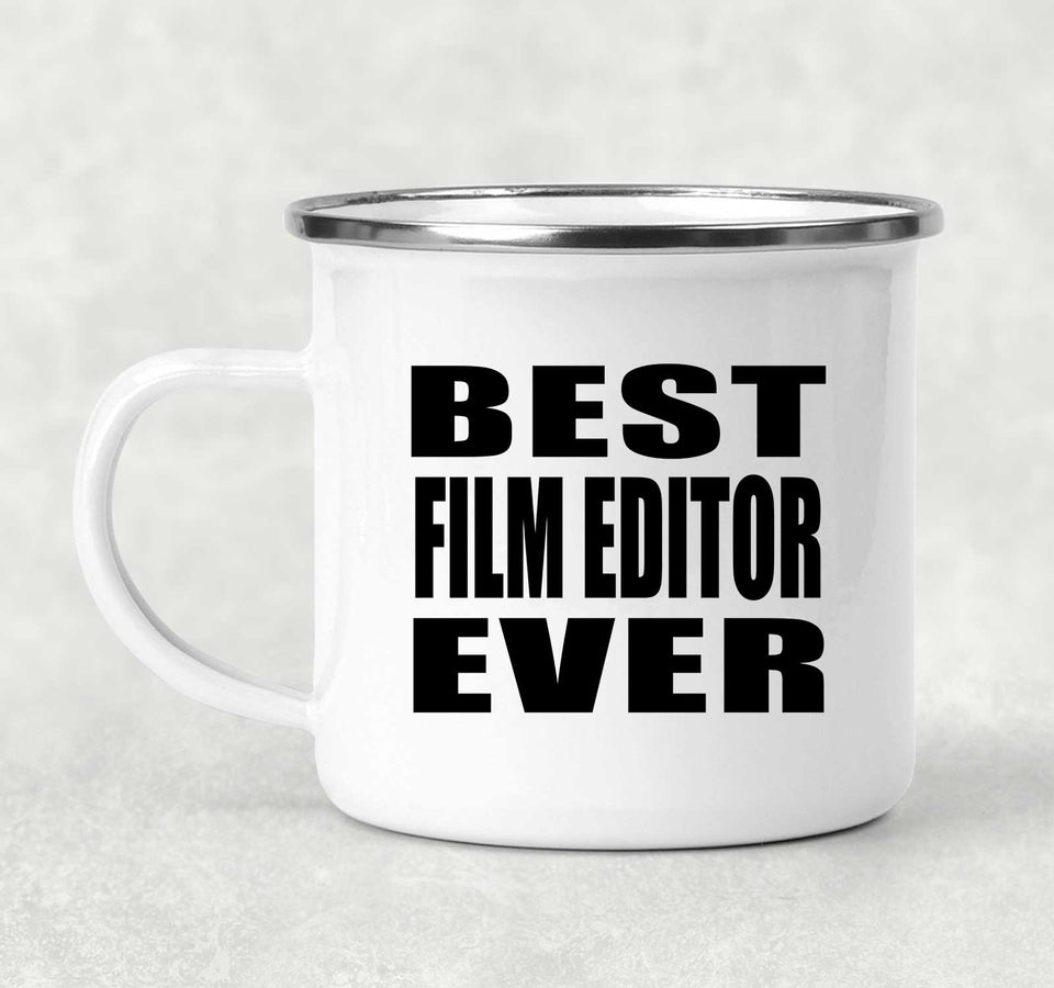 Best Film Editor Ever - 12oz Camping Mug