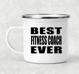 Best Fitness Coach Ever - 12oz Camping Mug