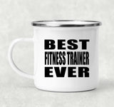 Best Fitness Trainer Ever - 12oz Camping Mug