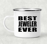 Best Jeweler Ever - 12oz Camping Mug