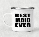 Best Maid Ever - 12oz Camping Mug