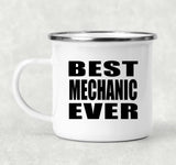 Best Mechanic Ever - 12oz Camping Mug